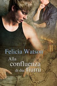 Baixar Alla confluenza di due fiumi (Italian Edition) pdf, epub, eBook