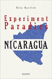 Baixar Experiment Paradies: Nicaragua (German Edition) pdf, epub, eBook