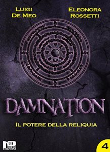 Baixar Damnation IV: Il potere della reliquia pdf, epub, eBook