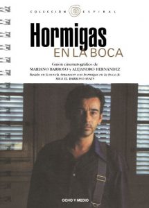 Baixar Hormigas en la boca. Guion (Spanish Edition) pdf, epub, eBook