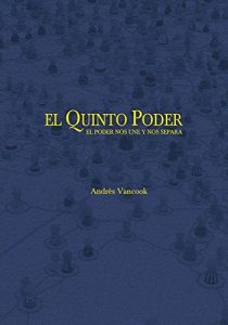 Baixar El quinto poder : EL PODER NOS UNE Y NOS SEPARA (Spanish Edition) pdf, epub, eBook