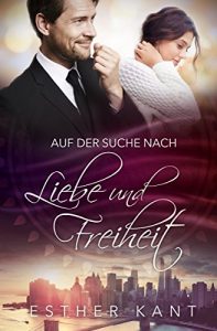 Baixar Auf der Suche  nach  Liebe und Freiheit (German Edition) pdf, epub, eBook