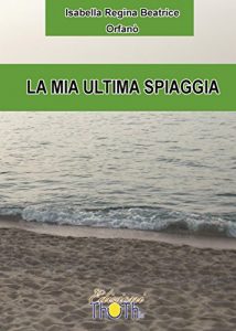 Baixar La mia ultima spiaggia pdf, epub, eBook