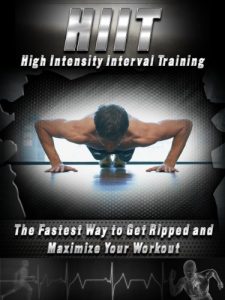 Baixar HIIT: High Intensity Interval Training – The Fastest Way to Get Ripped and Maximize Your Workout – HIIT (HIIT, HIIT Training, High Intensity Interval Training, … Exercises, HIIT Workouts) (English Edition) pdf, epub, eBook