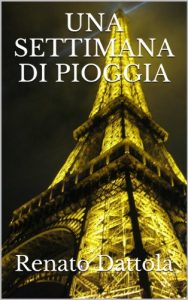 Baixar UNA SETTIMANA DI PIOGGIA (Italian Edition) pdf, epub, eBook