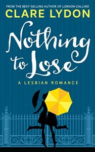 Baixar Nothing To Lose: A Lesbian Romance (English Edition) pdf, epub, eBook
