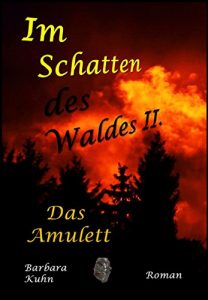 Baixar Im Schatten des Waldes 2: Das Amulett (German Edition) pdf, epub, eBook