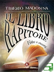 Baixar Il libro rapitore: Fiabe e racconti pdf, epub, eBook