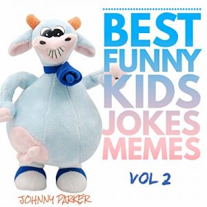 Baixar Best Funny Kids Jokes Memes Volume 2: Clean Family Friendly Kids Jokes Memes for Children Ages 5-10 (English Edition) pdf, epub, eBook