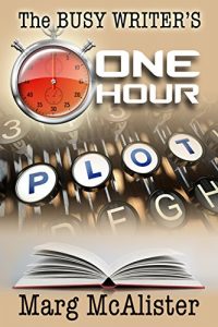 Baixar The Busy Writer’s One Hour Plot (English Edition) pdf, epub, eBook