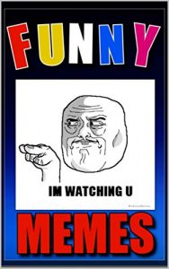 Baixar Memes: Funny Memes – The Best of 2017: (Jokes, Cat Memes, Dog Memes, Funny Books Collection) (English Edition) pdf, epub, eBook