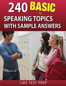 Baixar 240 Basic Speaking Topics (120 Basic Speaking Topics) (English Edition) pdf, epub, eBook