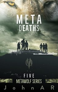Baixar META DEATHS: Book 5 (METAWOLF SERIES) (English Edition) pdf, epub, eBook