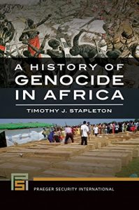 Baixar A History of Genocide in Africa (Praeger Security International) pdf, epub, eBook