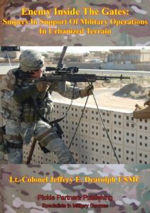 Baixar Enemy Inside The Gates: Snipers In Support Of Military Operations In Urbanized Terrain (English Edition) pdf, epub, eBook