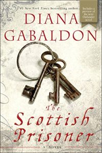 Baixar The Scottish Prisoner: A Novel (Lord John Grey) pdf, epub, eBook