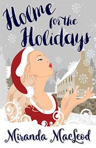 Baixar Holme for the Holidays (English Edition) pdf, epub, eBook