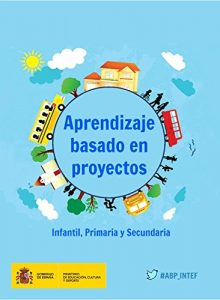 Baixar Aprendizaje basado en proyectos. Infantil, Primaria y Secundaria pdf, epub, eBook