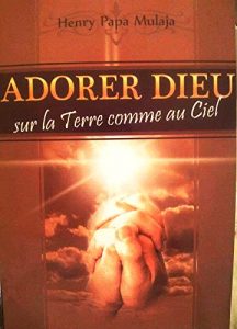 Baixar Adorer Dieu Sur la Terre Comme au Ciel (French Edition) pdf, epub, eBook