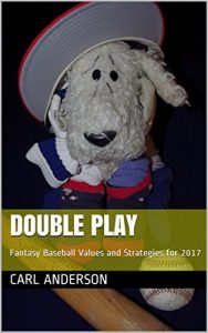 Baixar Double Play: Fantasy Baseball Values and Strategies for 2017 (English Edition) pdf, epub, eBook
