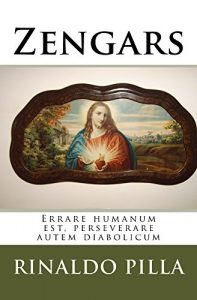 Baixar Zengars: Errare humanum est, perseverare autem diabolicum (Italian Edition) pdf, epub, eBook