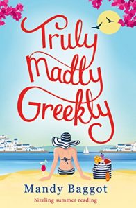 Baixar Truly, Madly, Greekly: Sizzling summer reading (English Edition) pdf, epub, eBook