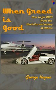 Baixar When Greed is Good (English Edition) pdf, epub, eBook
