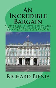 Baixar An Incredible Bargain: A mystery, a love story and an adventure all linked by an incredible bargain (English Edition) pdf, epub, eBook