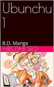 Baixar Ubunchu 1: B.D. Manga (French Edition) pdf, epub, eBook