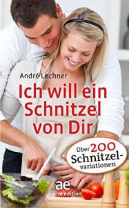 Baixar Ich will ein Schnitzel von Dir (German Edition) pdf, epub, eBook