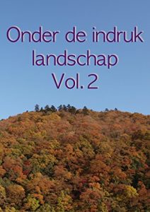 Baixar Onder de indruk landschap Vol.2 (Dutch Edition) pdf, epub, eBook