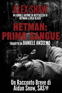 Baixar Hetman: Primo Sangue – Un Racconto Breve Di Aidan Snow, Sas. (Italian Edition) pdf, epub, eBook