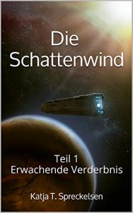 Baixar Die Schattenwind: Teil 1 – Erwachende Verderbnis (German Edition) pdf, epub, eBook
