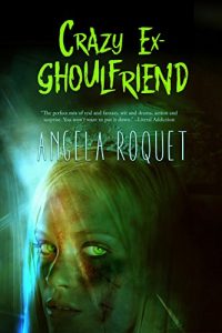 Baixar Crazy Ex-Ghoulfriend (English Edition) pdf, epub, eBook