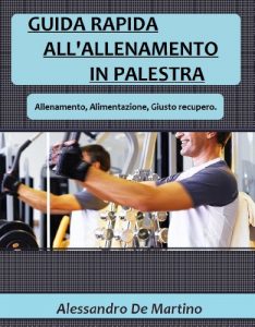 Baixar Guida rapida all’allenamento in palestra (Italian Edition) pdf, epub, eBook