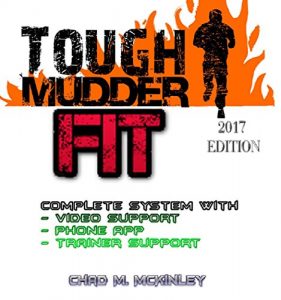 Baixar The Ultimate Tough Mudder Training Program: Tough Mudder Training , Nutrition and conditioning Program (English Edition) pdf, epub, eBook