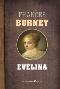 Baixar Evelina: Or, The History of A Young Lady’s Entrance into the World pdf, epub, eBook