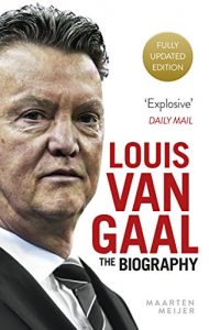 Baixar Louis van Gaal: The Biography pdf, epub, eBook