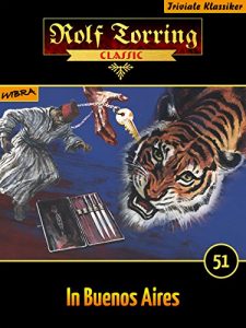 Baixar Rolf Torring 051: In Buenos Aires pdf, epub, eBook