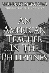 Baixar An American Teacher In The Philippines (English Edition) pdf, epub, eBook