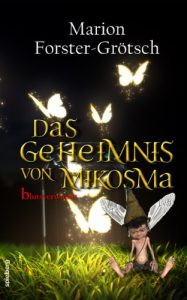 Baixar Das Geheimnis von Mikosma: Blutsverwandt (German Edition) pdf, epub, eBook