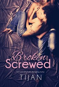 Baixar Broken and Screwed (The BS Series Book 1) (English Edition) pdf, epub, eBook