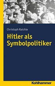 Baixar Hitler als Symbolpolitiker (German Edition) pdf, epub, eBook