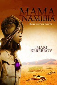 Baixar Mama Namibia: Based on True Events (English Edition) pdf, epub, eBook