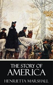 Baixar The Story of America [Quintessential Classics] [Illustrated] (English Edition) pdf, epub, eBook