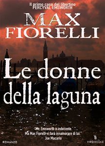 Baixar Le donne della Laguna: il primo caso del libertino Percyval Emsworth (Italian Edition) pdf, epub, eBook