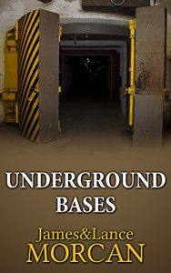 Baixar UNDERGROUND BASES: Subterranean Military Facilities and the Cities Beneath Our Feet (The Underground Knowledge Series Book 7) (English Edition) pdf, epub, eBook