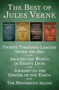 Baixar The Best of Jules Verne: Twenty Thousand Leagues Under the Sea, Around the World in Eighty Days, Journey to the Center of the Earth, and The Mysterious Island (English Edition) pdf, epub, eBook
