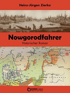 Baixar Nowgorodfahrer: Historischer Roman pdf, epub, eBook