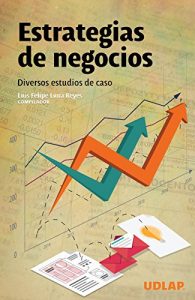 Baixar Estrategias de negocios: Diversos estudios de casos (Spanish Edition) pdf, epub, eBook